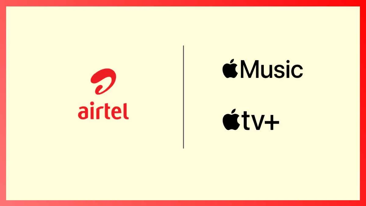 Airtel Joins Forces with Apple: Exclusive Apple TV+ and Music Access for Postpaid & Wi-Fi Customers